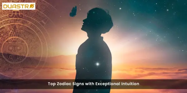 Top Zodiac Signs with Exceptional Intuition